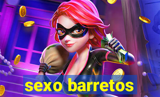 sexo barretos